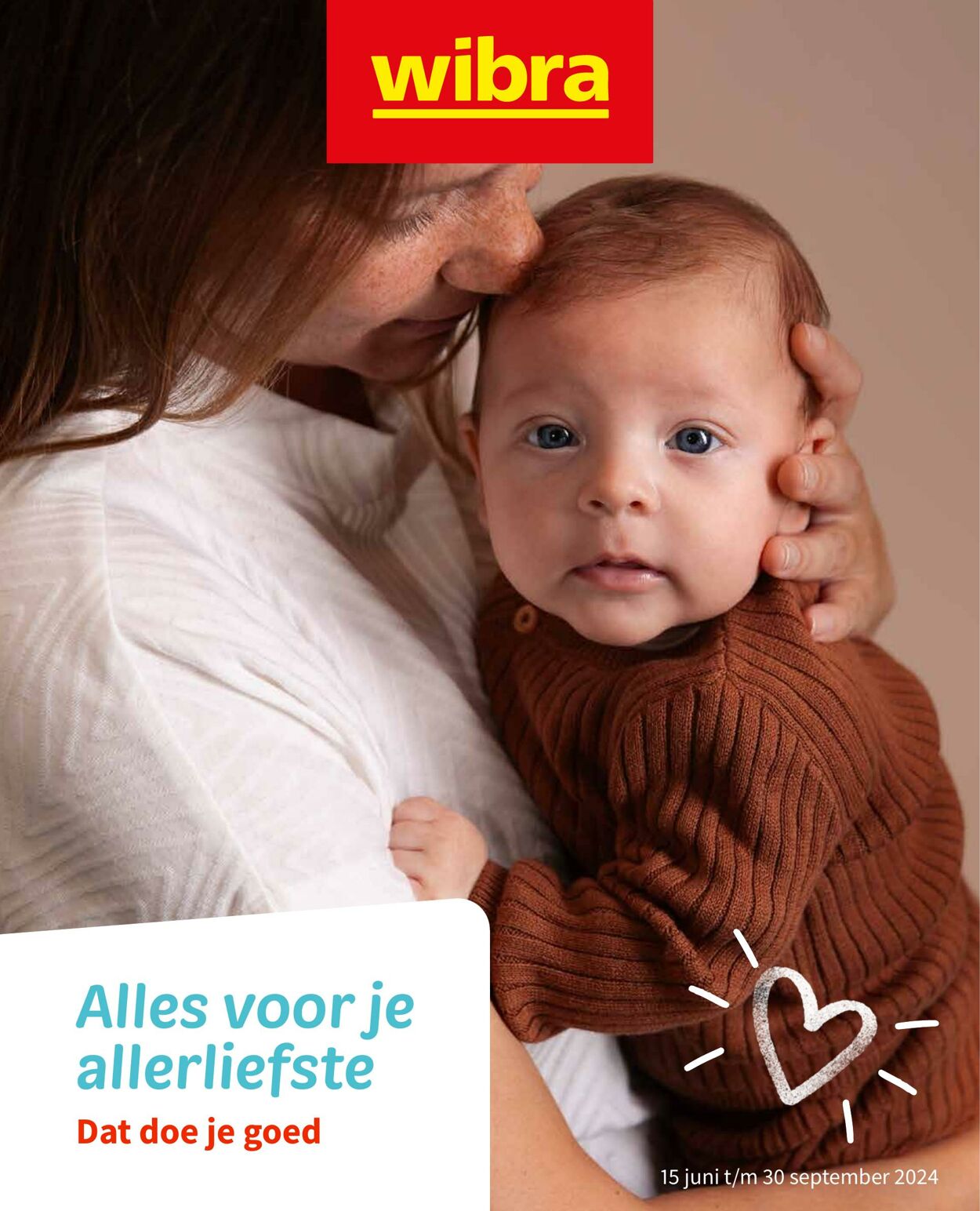 Folder Wibra - Onze nieuwste folder - Wibra Nederland - Dat doe je goed. 15 jun., 2024 - 30 sep., 2024