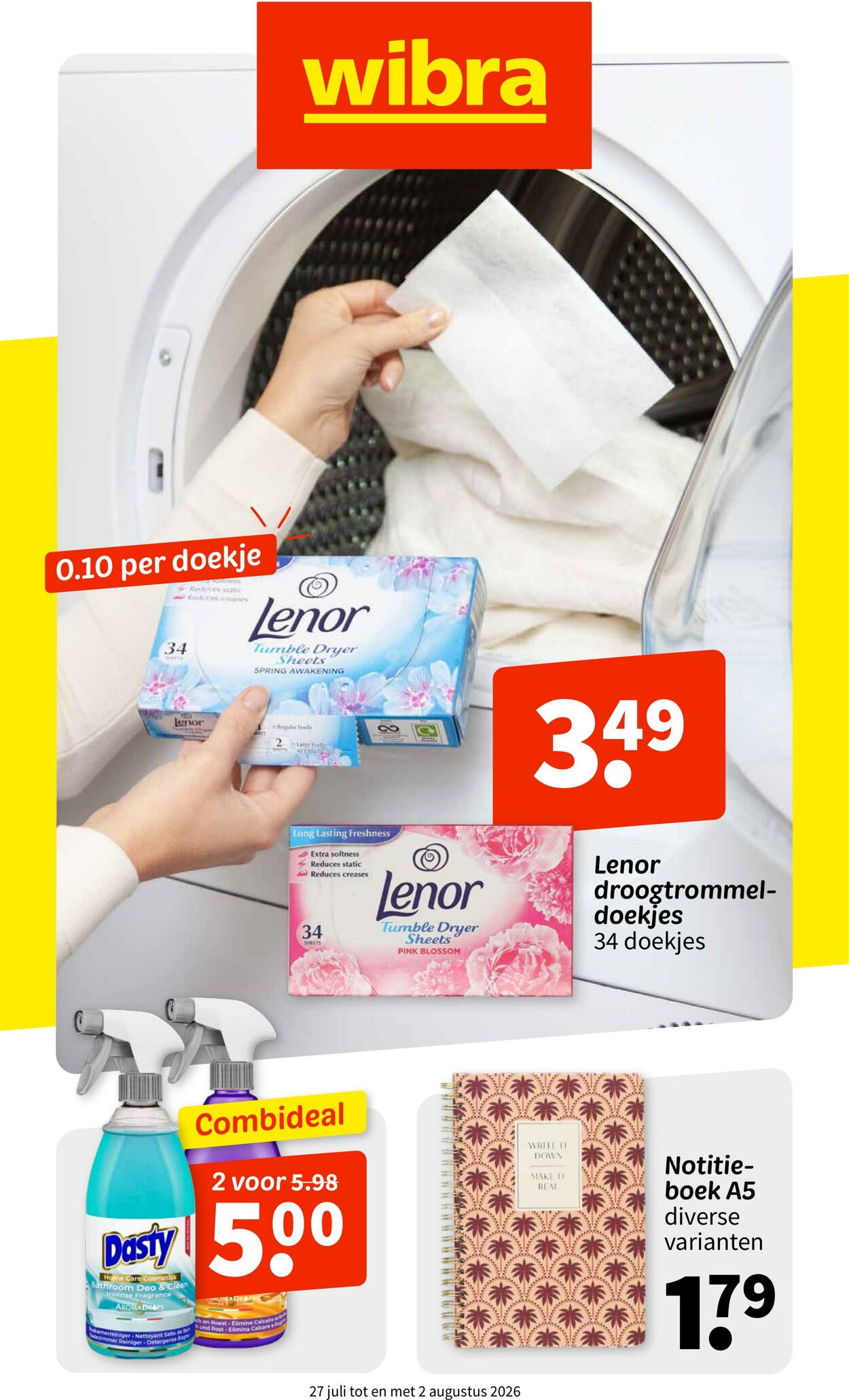 Folder Wibra - Onze nieuwste folder - Wibra Nederland - Dat doe je goed. 24 jul., 2026 - 1 aug., 2026